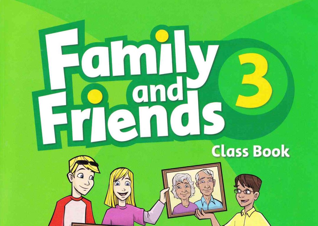 Family and Friends 3 Class Book full Miễn phí